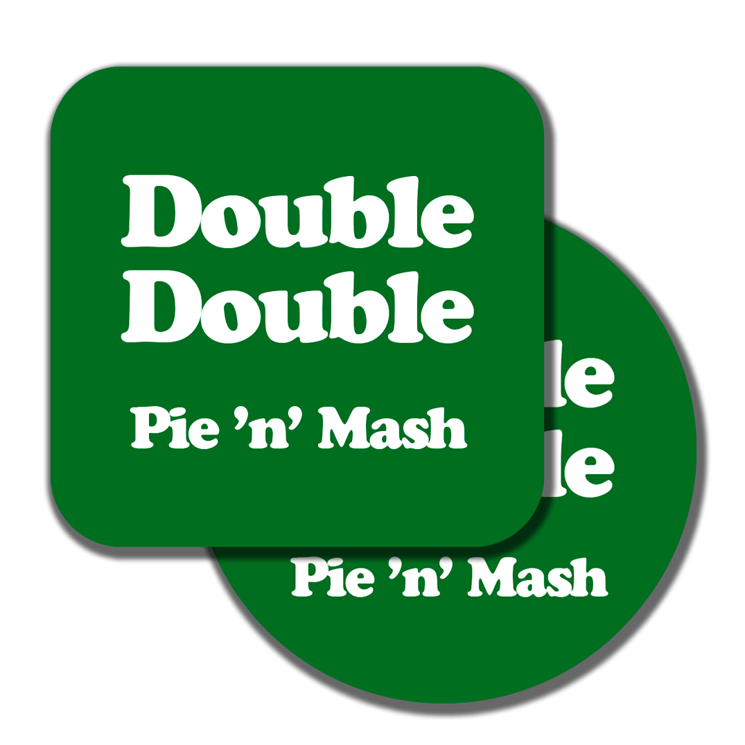 Double Double / Food of the Gods - Pie and Mash - badge, keyring, coaster, pocket mirror, bottle opener, fridge magnet