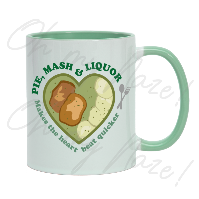 Pie, Mash & Liquor (Makes the heart beat quicker) mug