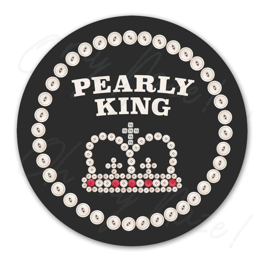 Pearly King/Queen - badge, rosette, keyring, coaster, pocket mirror, bottle opener, mug, fridge magnet