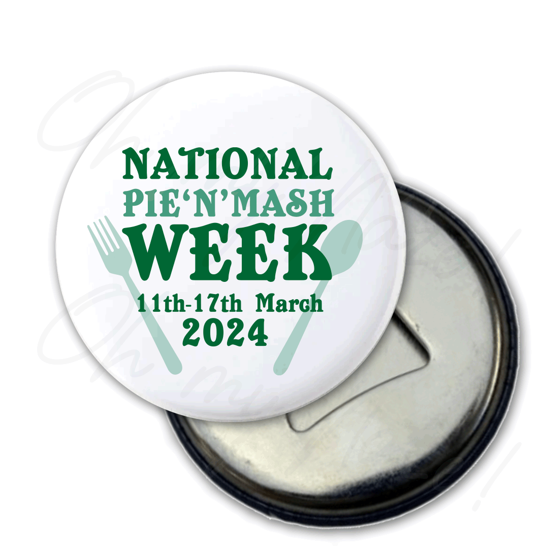 Pie and Mash Week 2024 - badge, rosette, keyring, coaster, pocket mirror, bottle opener, fridge magnet