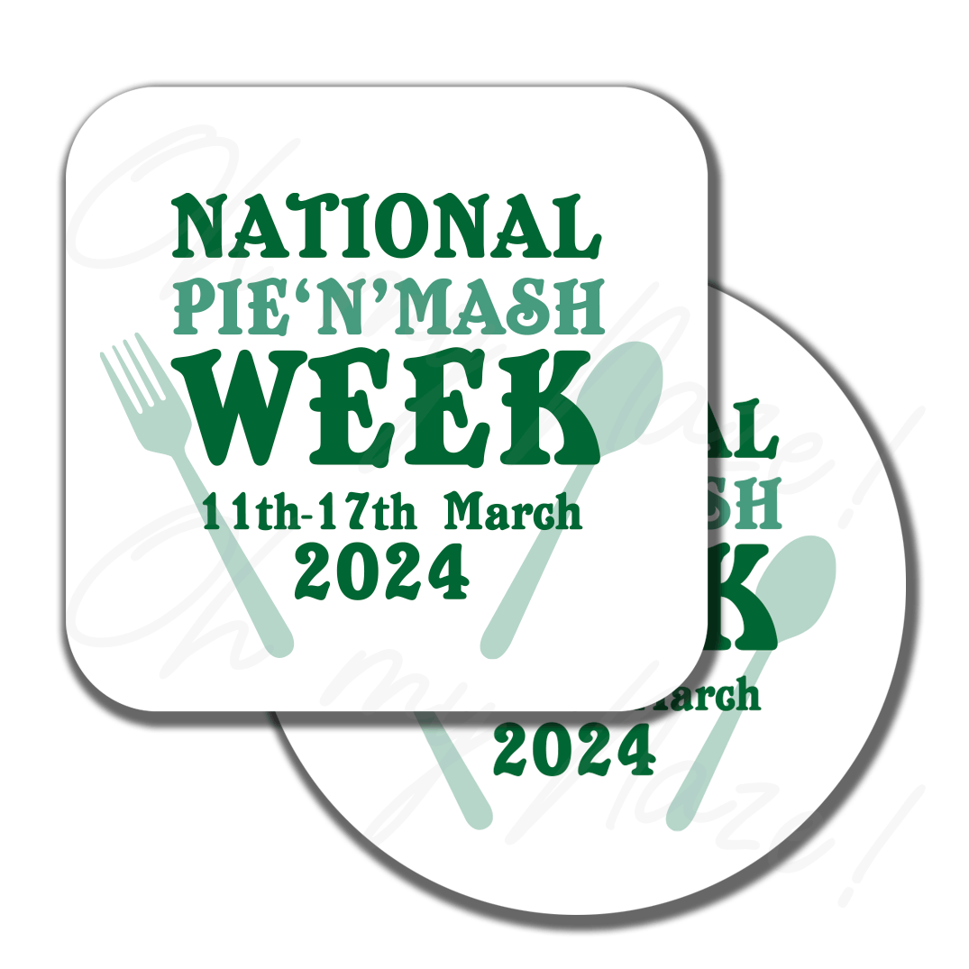 Pie and Mash Week 2024 - badge, rosette, keyring, coaster, pocket mirror, bottle opener, fridge magnet