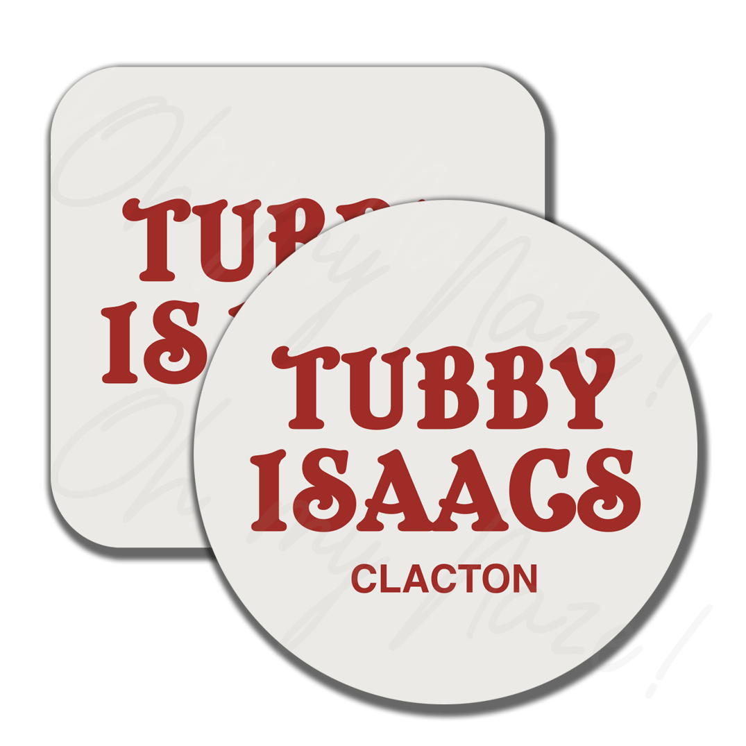 Tubby Isaacs - badge, keyring, coaster, pocket mirror, tote bag, bottle opener, mug, fridge magnet