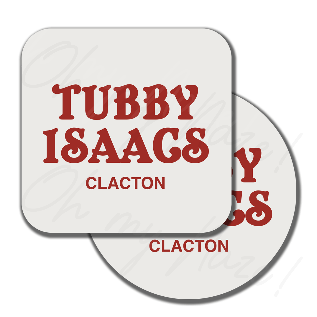 Tubby Isaacs - badge, keyring, coaster, pocket mirror, tote bag, bottle opener, mug, fridge magnet