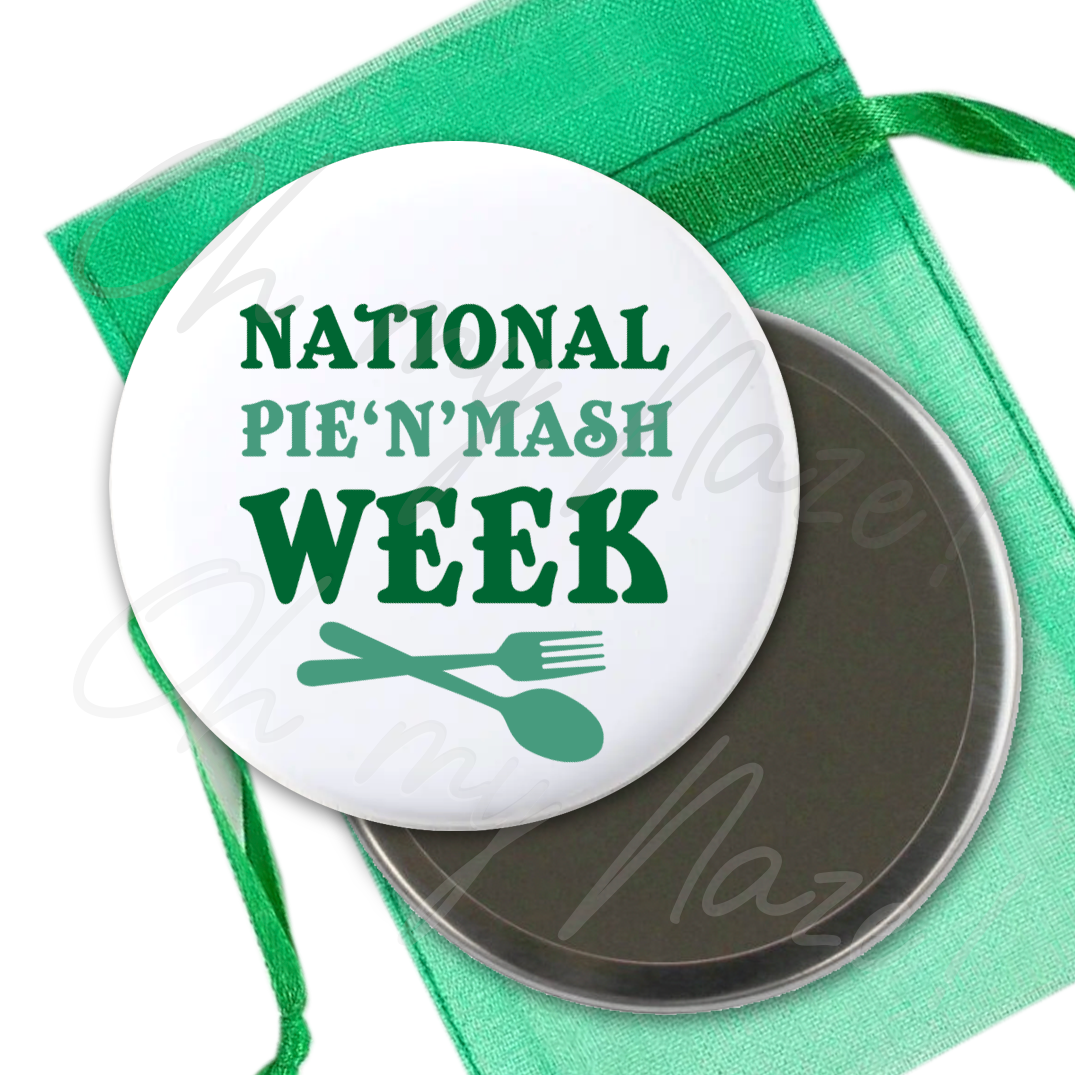 Pie and Mash Week 2026 - badge, rosette, keyring, coaster, pocket mirror, bottle opener, fridge magnet
