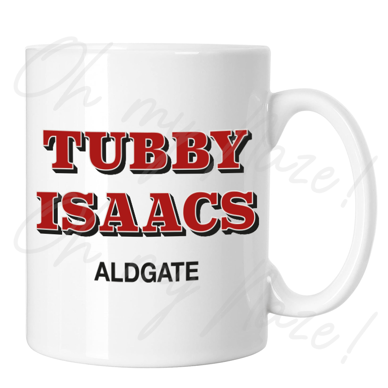 Tubby Isaacs - badge, keyring, coaster, pocket mirror, tote bag, bottle opener, mug, fridge magnet