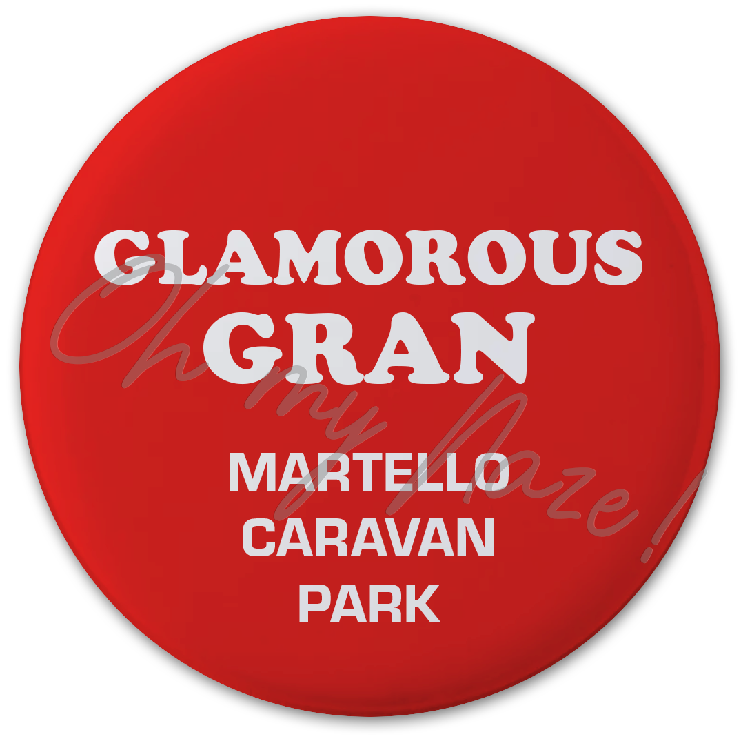 Glamorous Gran badge